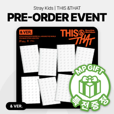 STRAY KIDS - THIS & THAT 10TH MINI ALBUM MUSICPLANT GIFT & VER SET